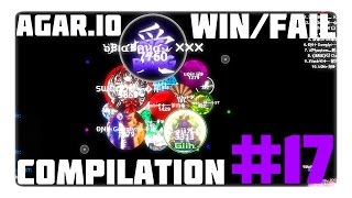 Agar.io - Win/Fail Compilation #17