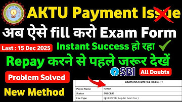 🔴 Live AKTU Payment success हो रहा| How to fill AKTU Exam form Odd Semester 2025|AKTU Payment Status