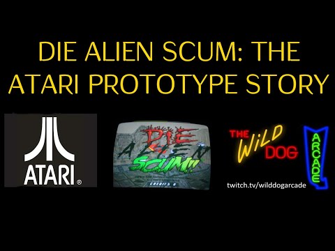 Die Alien Scum The Atari Arcade Prototype Story 