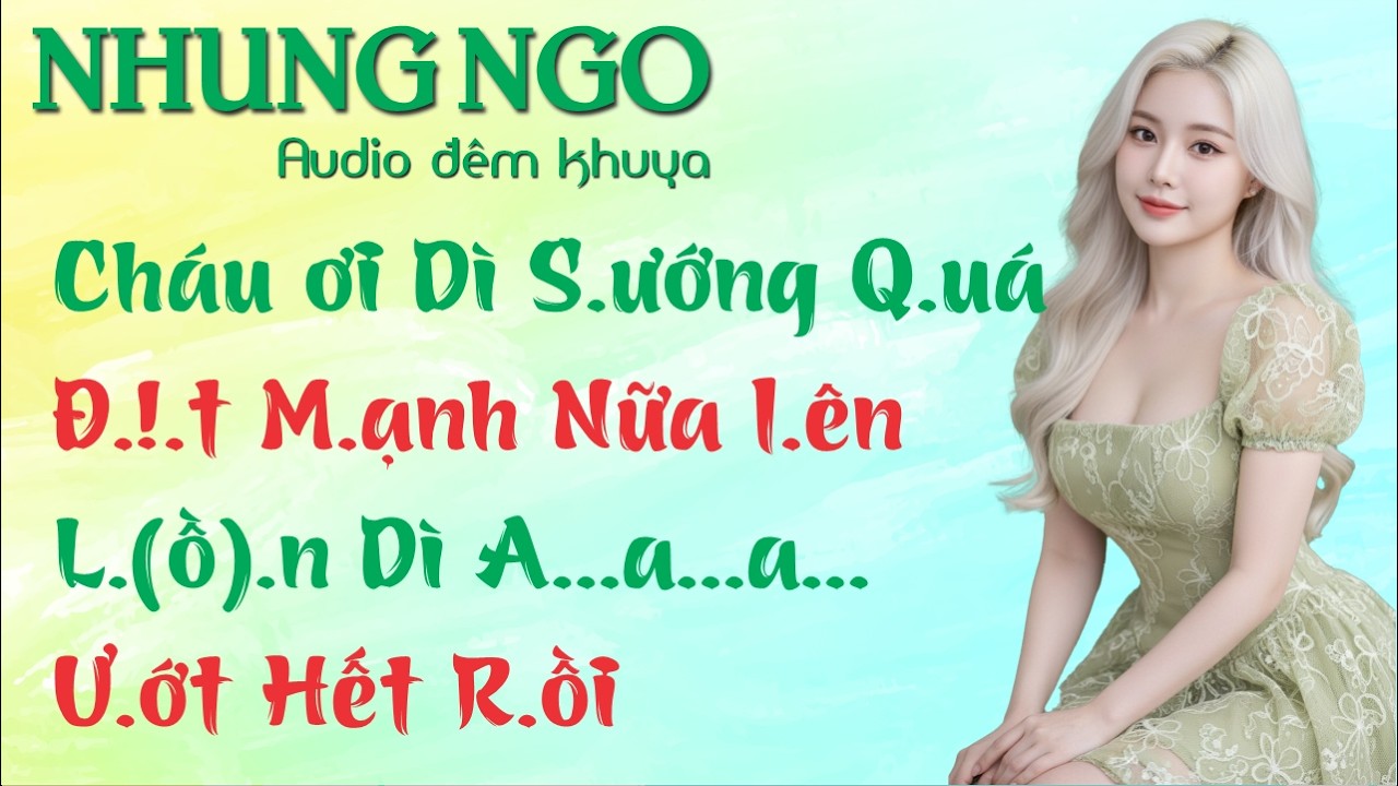 Truyện kể đêm khua - Hay nhất 2026 | Tiếng Gọi Dì Ơi Và Bí Mật Kinh Hoàng Phía Sau