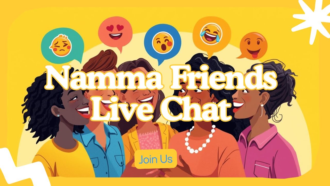 Namma Friends Live Chat: Vaanga Pesalam