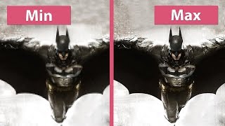 Batman: Arkham Knight – PC Min vs. Max Graphics Comparison [60fps][FullHD]
