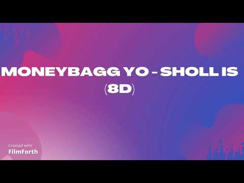 Moneybagg Yo – Sholl Is (8D)