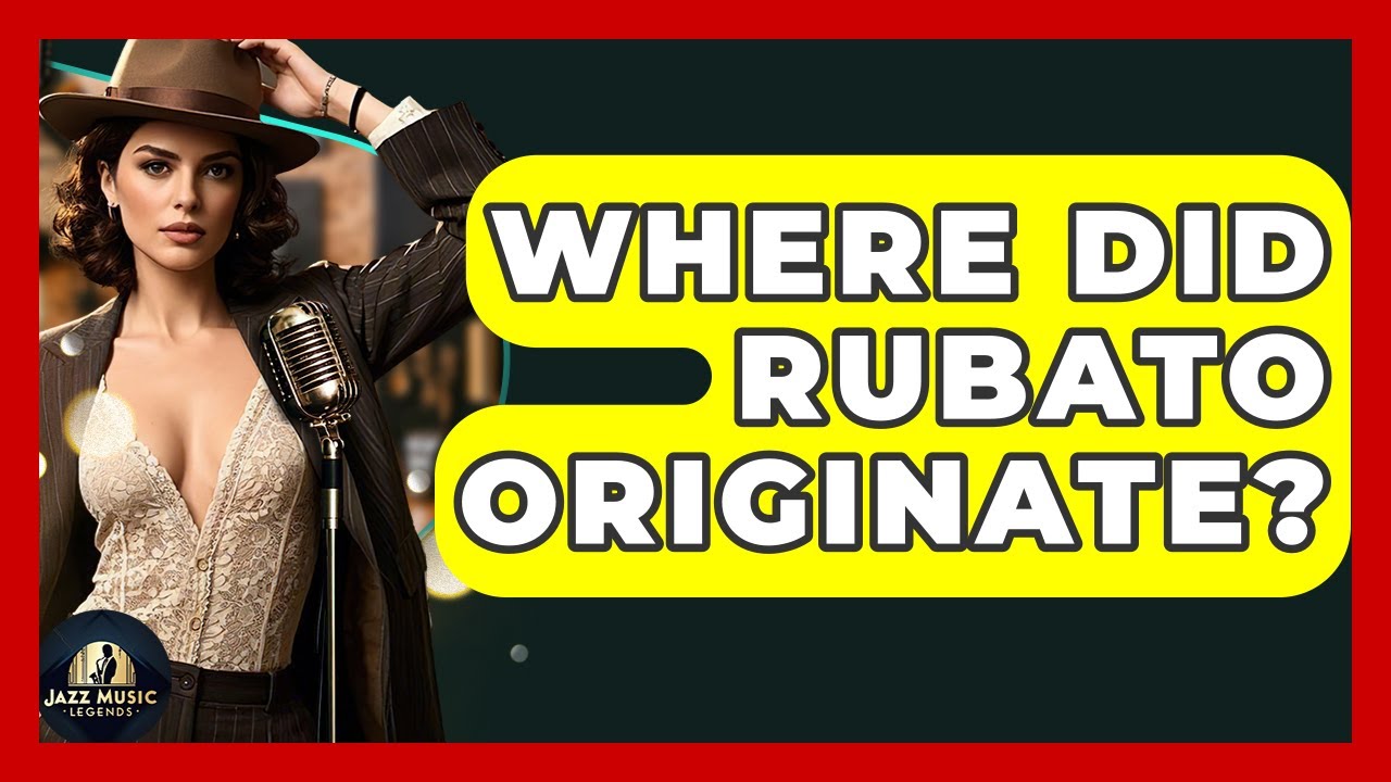 Where Did Rubato Originate? - Jazz Music Legends