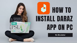 How to Install Daraz App on PC & Laptop | Daraz App Download On Pc Computer | Aazz Ahmad screenshot 5