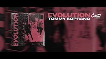 Tommy Soprano - EVOLUTION