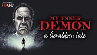 My Inner Demon: A Geraldson Tale  | Official Trailer | Stream for FREE on FOUND