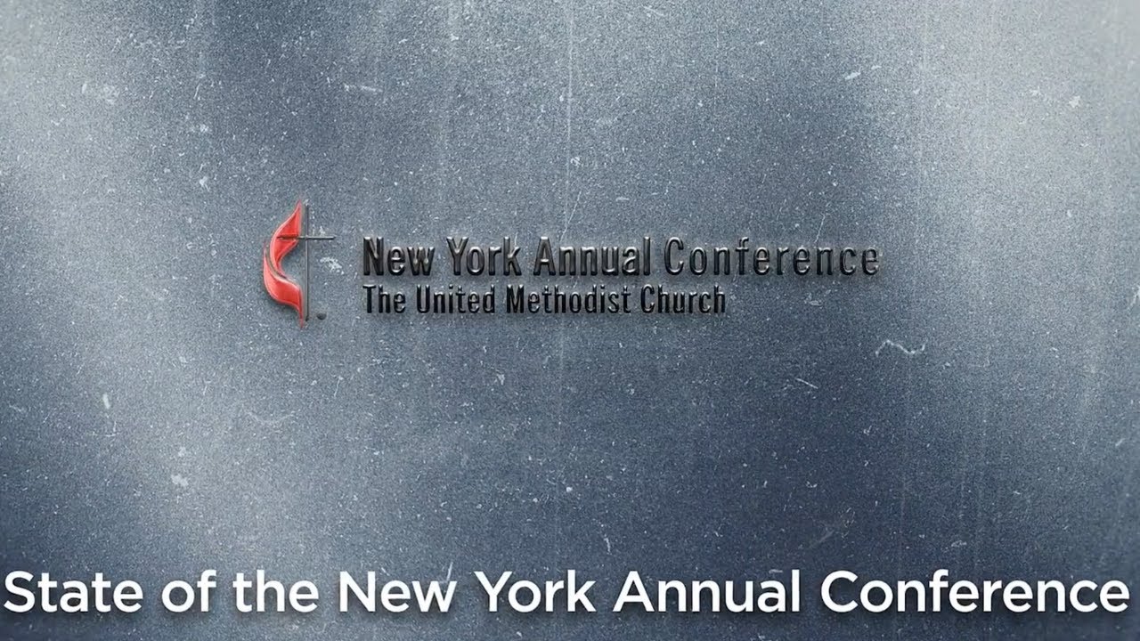 State of the New York Annual Conference—May 2020