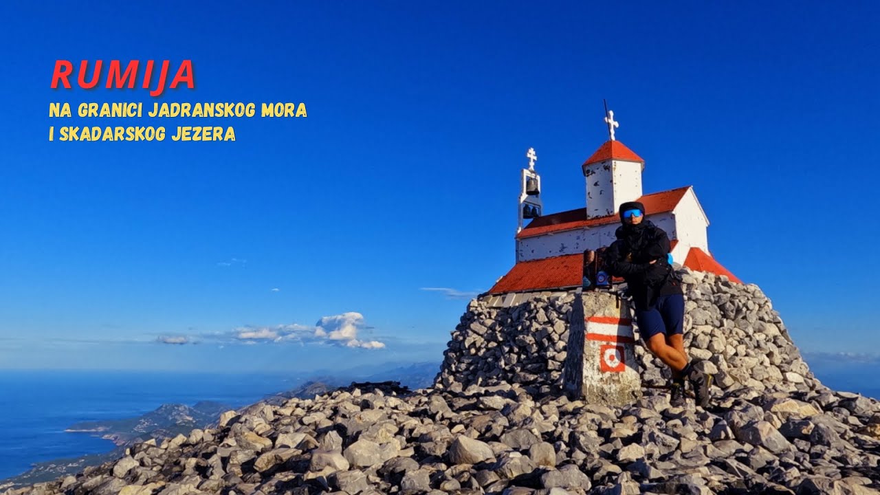 Rumija | Na granici Jadranskog mora i Skadarskog jezera