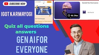 GenAI for Everyone || iGot karmayogi || Quiz all assessment questions answers