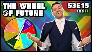 THE WHEEL OF FUTUNE! - S3E15 - Fifa 17 Ultimate Team