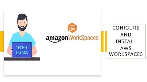 How to configure and Install AWS Workspaces Client in Windows 10| Latest 2020