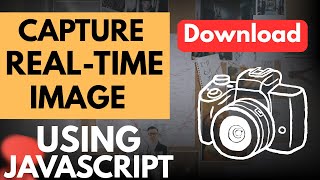 Real Time Image Capture in HTML5 Canvas & JS