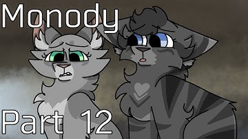 Monody MAP Part 12 | For Rainspirit09 | Dovewing Warrior Cats