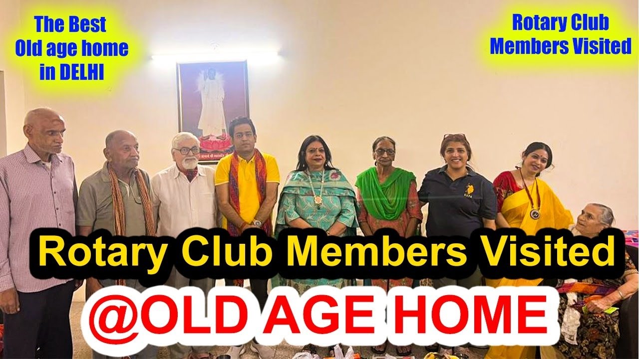 Social Program With Rotary club members at Human Peace Foundation Old Age Home