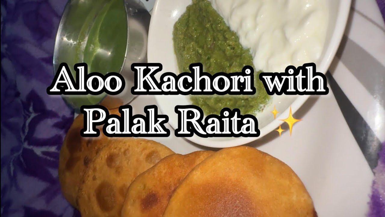Aloo Kachori with Palak Raita with Hari Dhaniya chetney or amul dahi 😋🧆👩🏻‍🍳