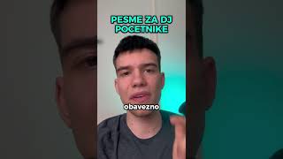 Ove pesme mora da ima svaki DJ pocetnik
