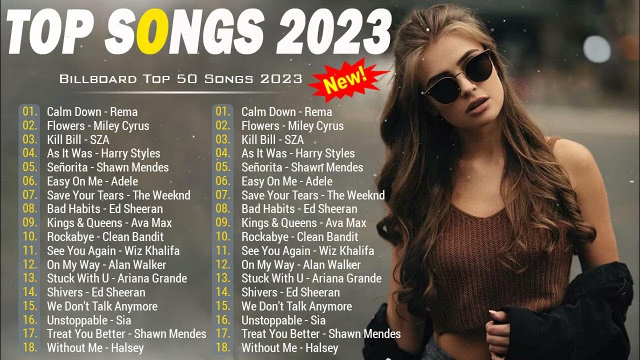 Песни 2023 года топ 100. Английские песни 2023. Топ песни 2023. Top 50 Songs of 2023. Best Hits of 2023.