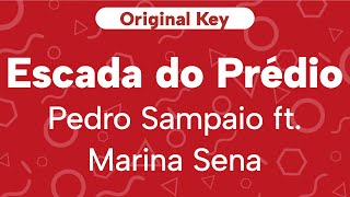 Karaoke Escada Do Prdio  Pedro Sdanaio Ft  Marina Sena  Original Key cover