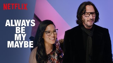 Always Be My Maybe Dinner Scene ft. Keanu Reeves | Netflix