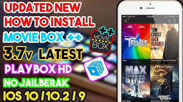 Updated How To Install MovieBox++ 3.7 (NO ADS) / PlayBox HD (NO JAILBREAK) iOS 10/9 iPhone/iPod/iPad