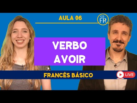 Frases em Francês com o VERBO AVOIR + QUIZZ