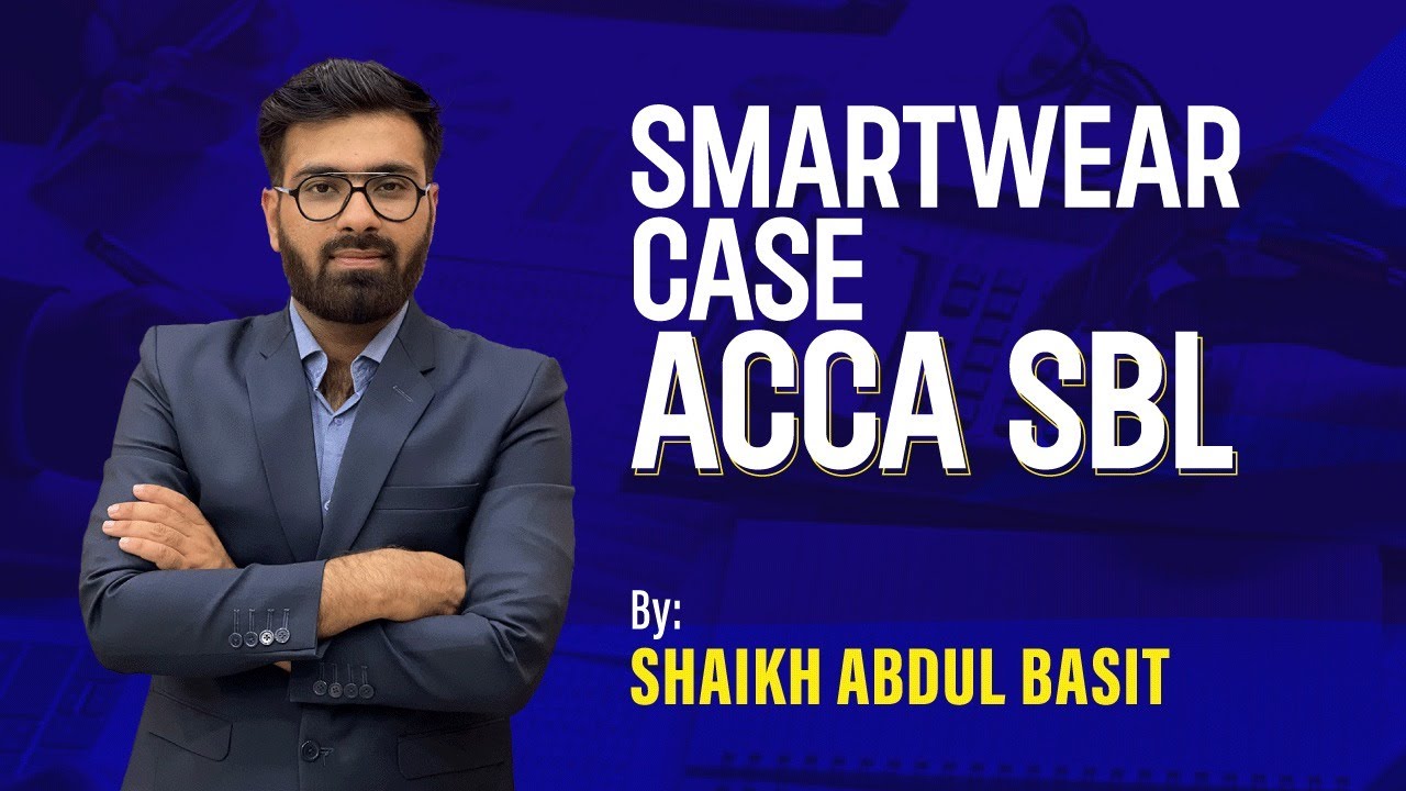 Watch the Smartwear Case Study Video for ACCA SBL!