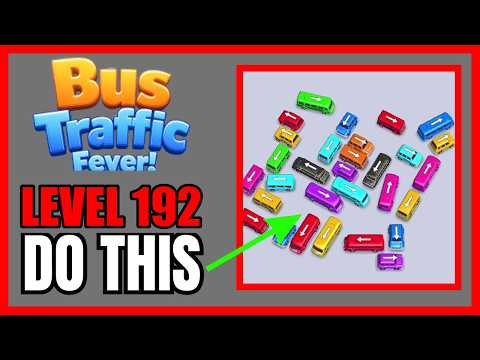 Bus Traffic Fever Level 192 Answer & Walkthrough Solution