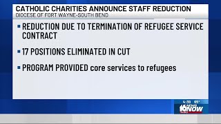 Catholic Charities announces layoffs due to lost federal funding for refugee services