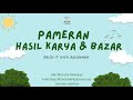 Pameran Hasil Karya dan Bazar - PAUDIT Ihya As Sunnah