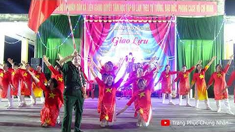 Tiết mục " Gỉai phóng miền Nam + Như có Bác Hồ " - CLB Dân vũ Liên Giang