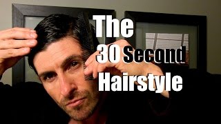 The 30 Second Hairstyle Tutorial | Simple Men's Hairstyle screenshot 2