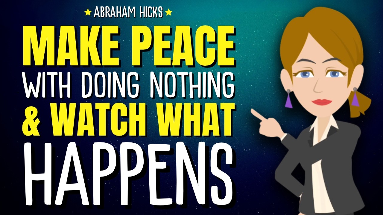 ⁣Make Peace With Doing Nothing and Watch What Happens ✨Abraham Hicks 2026