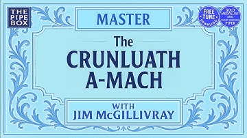 Master the Crunluath A-Mach Movement with Clasp-winner Jim McGillivray - * Free Practice Exercises