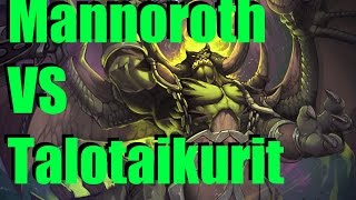 Mannoroth Mythic Vs Talotaikurit