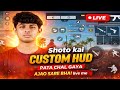Shoto Ka Custom HUD Pata Chal Gaya 😱 | Ajao Sare Bhai LIVE 🔴 | FF Live Gameplay