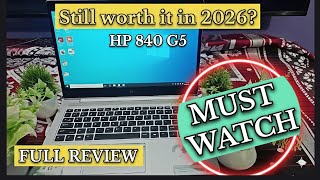 HP EliteBook 840 G5 Full Review | Business Laptop in 2026? 