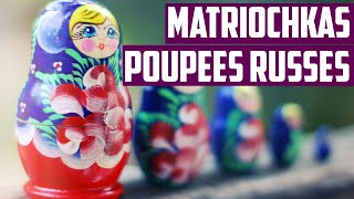 Matriochkas, les Poupées russes – Histoire de la Russie