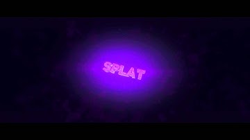 Intro#44 // Splat V1 // By PigniteArtz