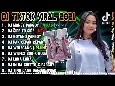 DJ TIKTOK TERBARU 2021 - DJ MONEY PARGOY X SIDE TO SIDE FULL BASS TIKTOK VIRAL REMIX TERBARU 2021