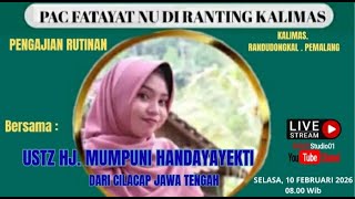 Download Lagu PENGAJIAN RUTIN PAC FATAYAT NU RANTING KALIMAS | USTZ HJ. MUMPUNI H | KALIMAS PEMALANG TERBARU 2026 MP3