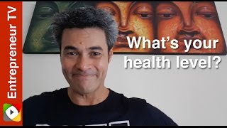 Whats your health level?
