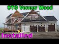 STO Veneer Wood Installation - House Update