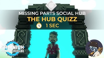 The Sandbox SPEEDRUN | The Hub Quizz in Missing Parts Social Hub
