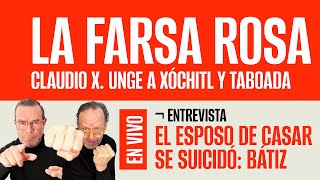 #EnVivo ¬ #LosPeriodistas ¬ La farsa rosa. Claudio X. unge a Xóchitl y Taboada ¬ ENTREVISTA a Bátiz