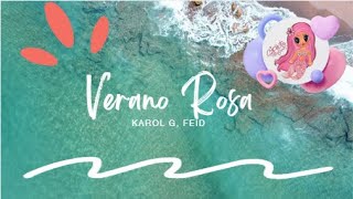Verano Rosa - KAROL G, Feid