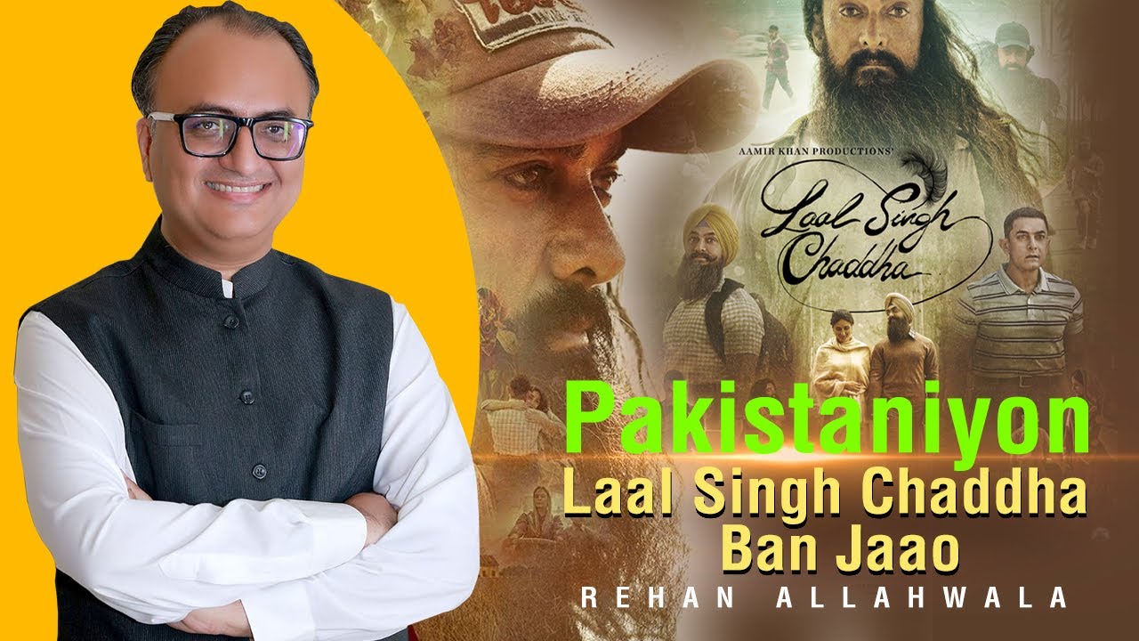 Thumbnail for Pakistaniyon Lal Singh Chaddha Ban Jaao - Rehan Allahwala