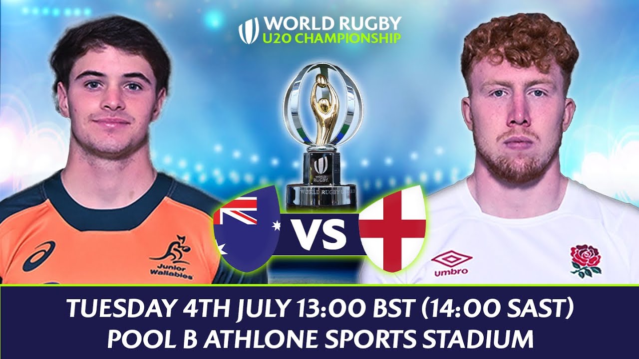 LIVE Australia v England World Rugby U20 Championship