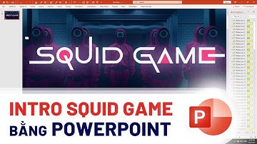 Tải Intro Squid Game cực chất bằng Animation Powerpoint / Khóa học #Powerpoint Online: 9slide.com/