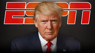 Why ESPN Has CHANGED Their Tune On Donald Trump...